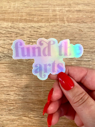 Fund the Arts Sticker