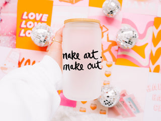 Make Art Make Out 16oz Frosted Glass Tumbler